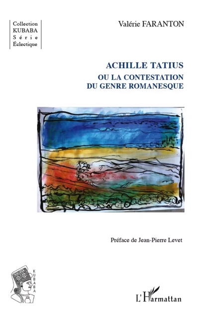 Achille Tatius - Valérie Faranton - Editions L'Harmattan