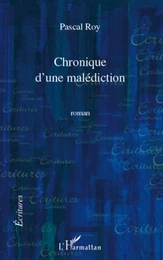 Chronique d'une malediction