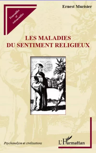 Les maladies du sentiment religieux - Ernest Murisier - Editions L'Harmattan