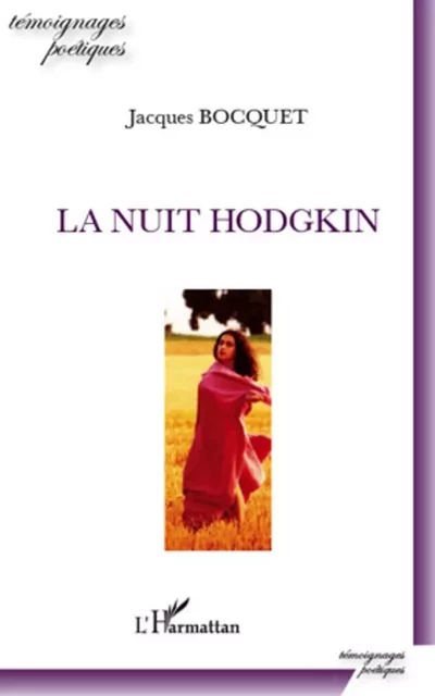 La Nuit Hodgkin - Jacques Bocquet - Editions L'Harmattan