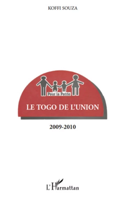 Le Togo de <em>l'Union</em> - Koffi Souza - Editions L'Harmattan