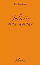 Juliette mon amour