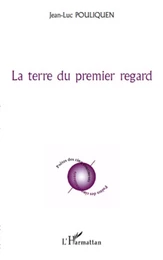 La terre du premier regard