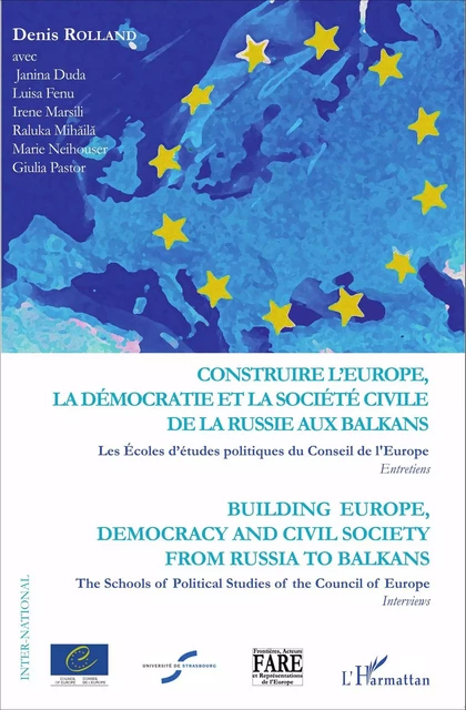 Construire l'Europe, la démocratie et la société civile de l - Denis Rolland, Sylvain Quidot, Joëlle Thiénard, Regine Milena Gracy, Jacques Raymond Fofie, Haiqing Liu - Editions L'Harmattan