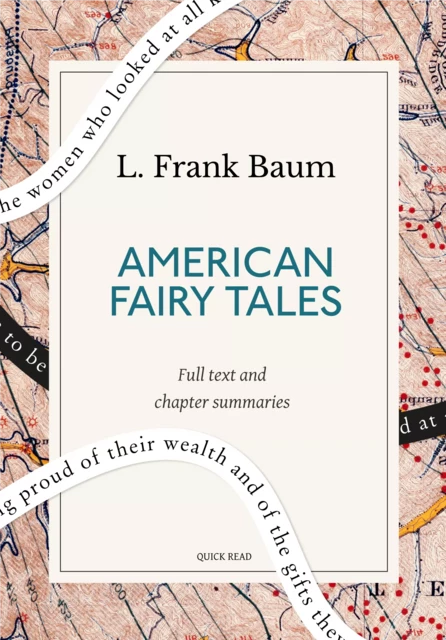 American Fairy Tales: A Quick Read edition - Quick Read, L. Frank Baum - Quick Read