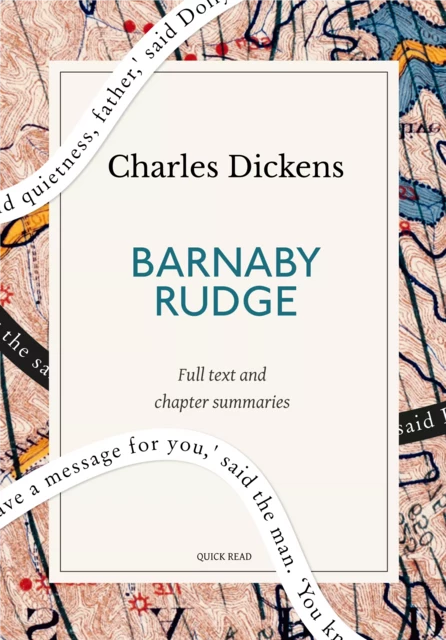 Barnaby Rudge: A Quick Read edition - Quick Read, Charles Dickens - Quick Read