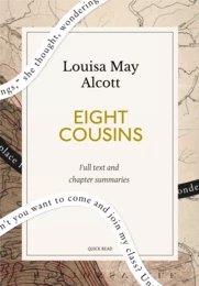 Eight Cousins: A Quick Read edition