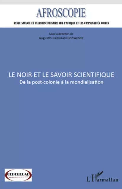 Le Noir et le savoir scientifique - Augustin Ramazani Bishwende - Editions L'Harmattan