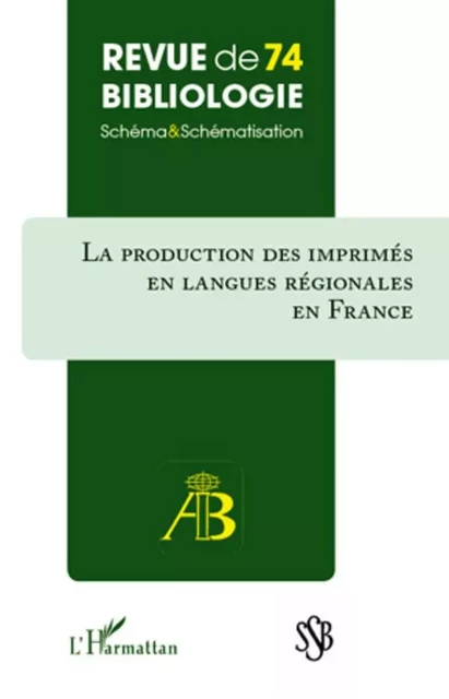 Production des imprimés en langues régionales en France - Robert Estivals - Editions L'Harmattan