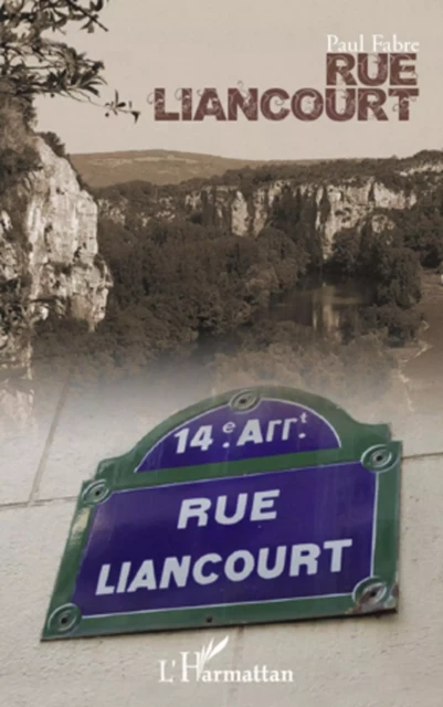 Rue Liancourt - Paul Fabre - Editions L'Harmattan