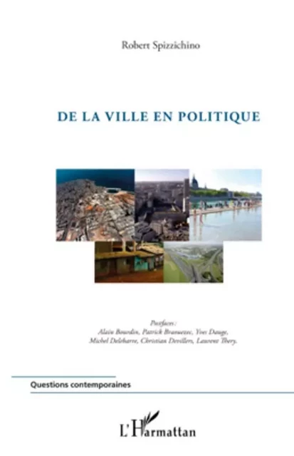 De la ville en politique - Robert Spizzichino - Editions L'Harmattan