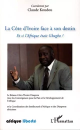 La Côte d'ivoire face à son destin