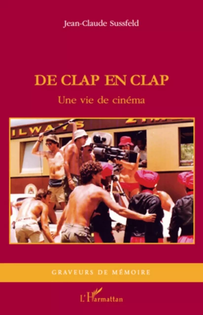 De clap en clap - Jean-Claude Sussfeld - Editions L'Harmattan