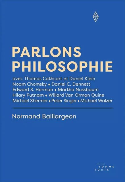 Parlons philosophie - Normand Baillargeon - Productions Somme Toute