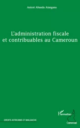 L'administration fiscale et contribuables au Cameroun