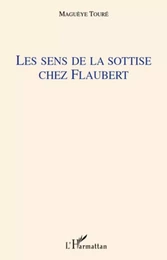 Les sens de la sottise chez Flaubert