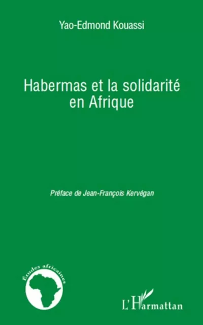 Habermas et la solidarité en Afrique - Yao-Edmond Kouassi - Editions L'Harmattan