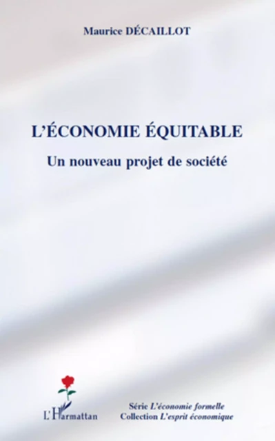 L'économie équitable - Maurice Decaillot - Editions L'Harmattan