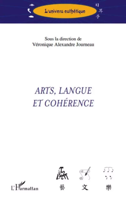 Arts, langues et cohérence - veronique Alexandre Journeau - Editions L'Harmattan