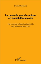 La nouvelle pensée unique en social-démocratie