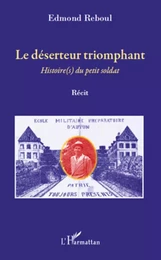 Le déserteur triomphant