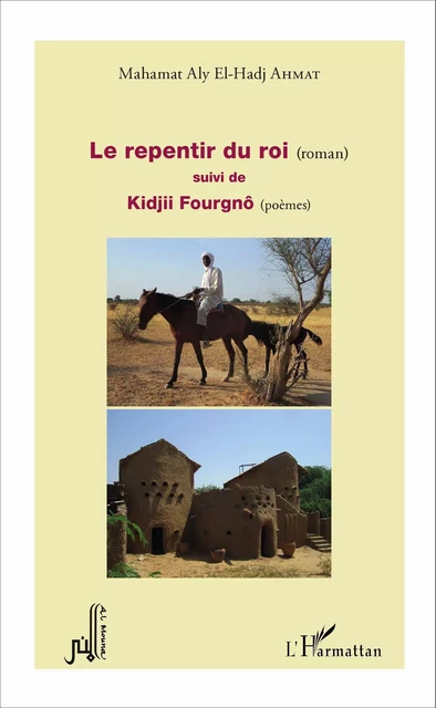 Le repentir du roi (roman) - Mahamat Aly Ahmat El-Hadj - Editions L'Harmattan