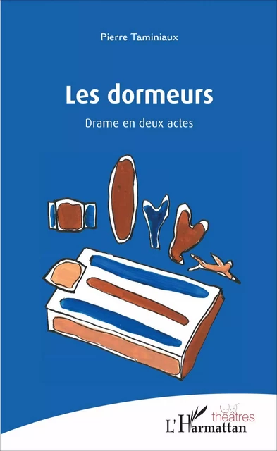 Les dormeurs - Pierre Taminiaux - Editions L'Harmattan