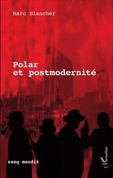 Polar et postmodernité