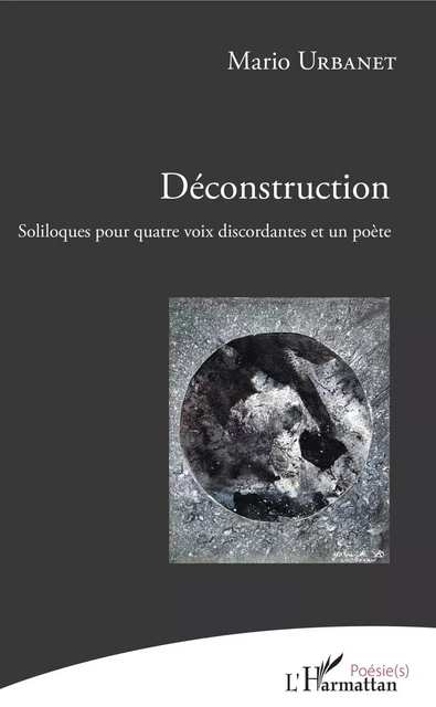 Déconstruction - Mario Urbanet - Editions L'Harmattan