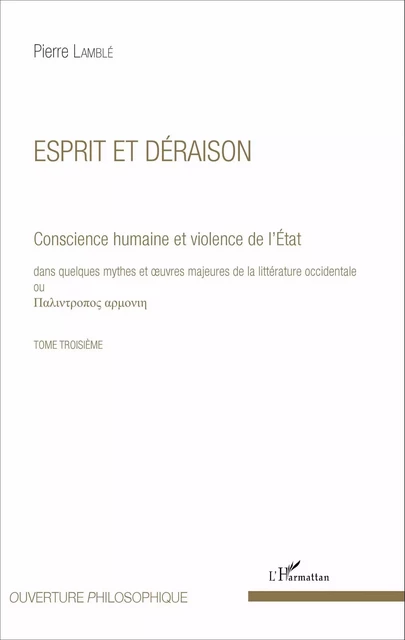 Esprit et déraison (Tome 3) - Pierre Lamble - Editions L'Harmattan