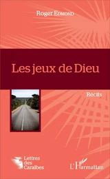 Les jeux de Dieu