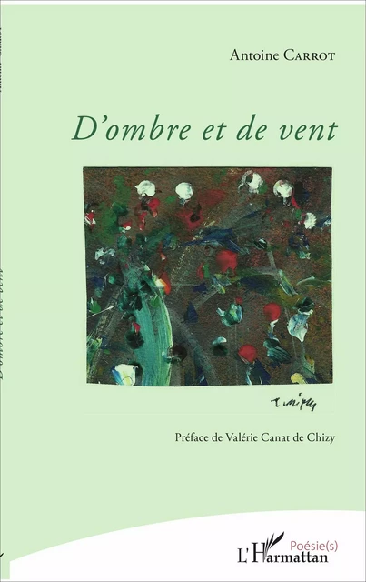 D'ombre et de vent - Antoine Carrot - Editions L'Harmattan