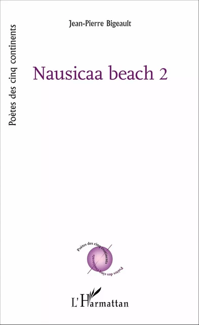 Nausicaa beach 2 - Jean-Pierre Bigeault - Editions L'Harmattan