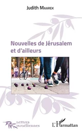 Nouvelles de Jérusalem et d'ailleurs