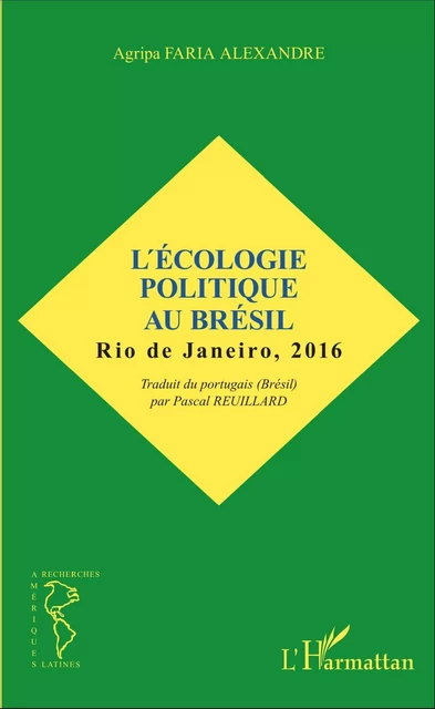 L'écologie politique au Brésil - Agripa Faria Alexandre - Editions L'Harmattan