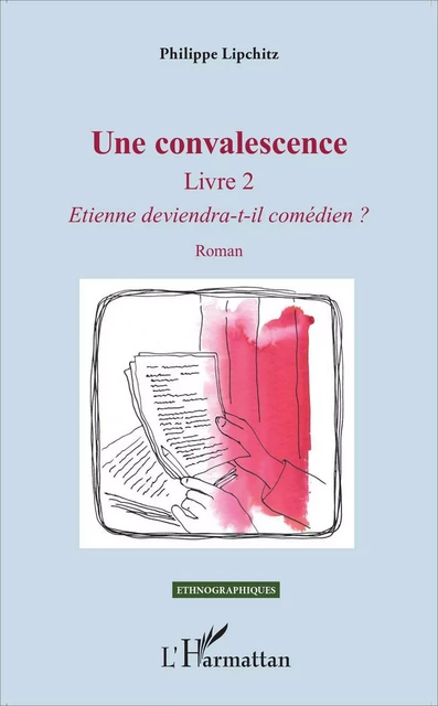 Une convalescence - Philippe Lipchitz - Editions L'Harmattan