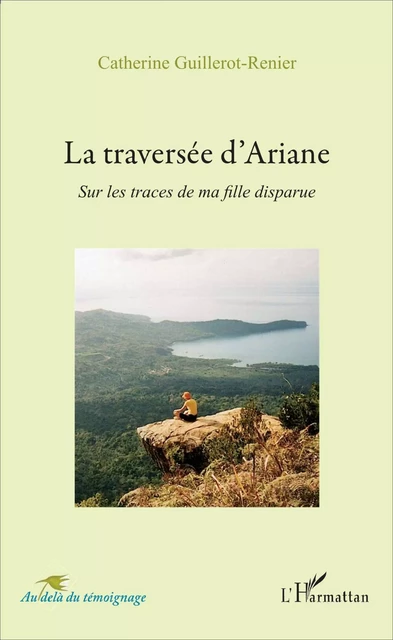 La traversée d'Ariane - Catherine Guillerot-Renier - Editions L'Harmattan