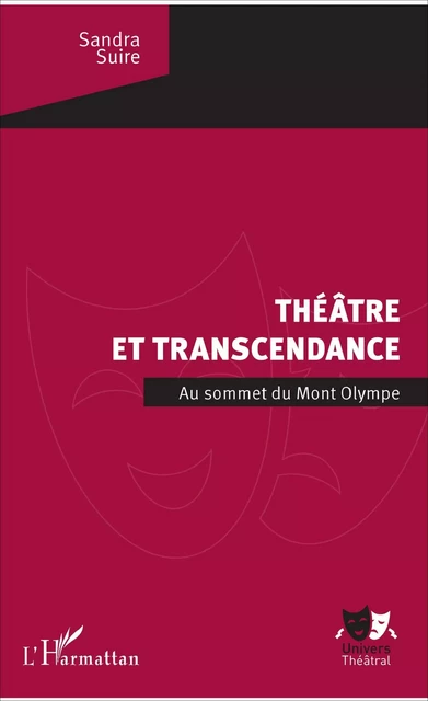 Théâtre et transcendance - Sandra Suire - Editions L'Harmattan