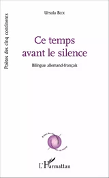 Ce temps avant le silence