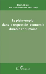 Le plein-emploi dans le respect de l'économie durable et humaine