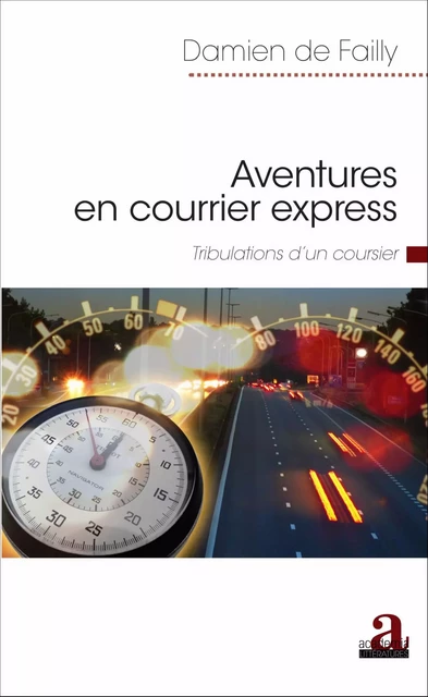 Aventures en courrier express - Damien De Failly - Academia