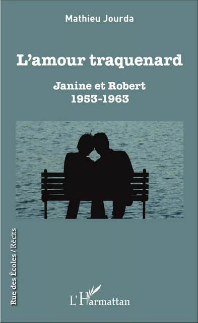 L'amour traquenard - Mathieu Jourda - Editions L'Harmattan