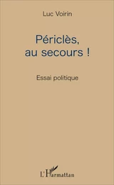 Périclès, au secours !