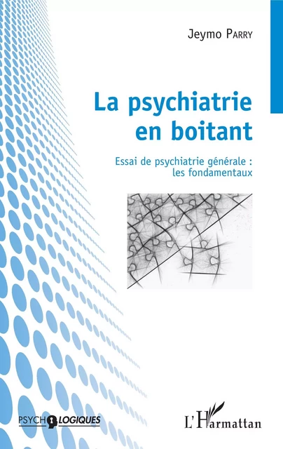 La psychiatrie en boitant - Jeymo Parry - Editions L'Harmattan