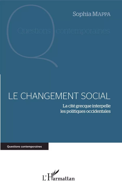 Le changement social - Sophia Mappa - Editions L'Harmattan