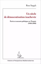 Un siècle de démocratisation inachevée