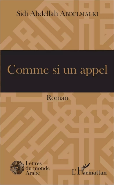 Comme si un appel - Sidi Abdellah Abdelmalki - Editions L'Harmattan