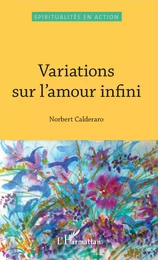 Variations sur l'amour infini