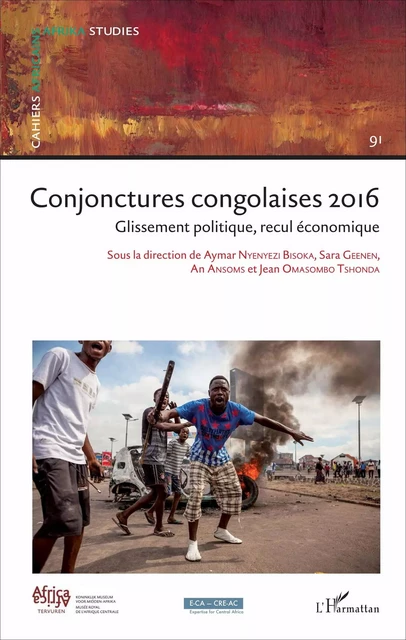 Conjonctures congolaises 2016 - Aymar Nyenyezi Bisoka, Sara Geenen, An Ansoms, Jean Omasombo Tshonda - Editions L'Harmattan