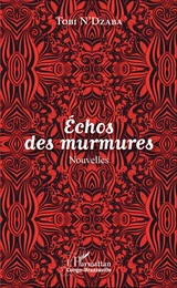 Echos des murmures. Nouvelles